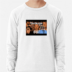 The Tim Dillon Show is known for its unapologetic The Tim Dillon Show Sweatshirts
