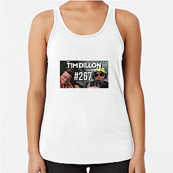 The Tim Dillon Show was originally named Tim Dillon Is Going to Hell The Tim Dillon Show Tank Tops