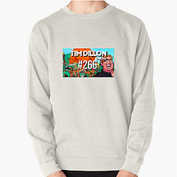 The Tim Dillon Show is hosted by comedian Tim Dillon The Tim Dillon Show Sweatshirts