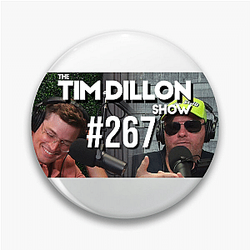The Tim Dillon Show was originally named Tim Dillon Is Going to Hell The Tim Dillon Show Pins