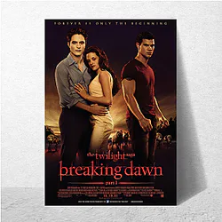The Twilight Saga stars Kristen Stewart The Twilight Saga Posters