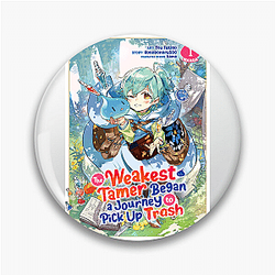 The Weakest Tamer Began A Journey To Pick Up Trash Limited Collection The Weakest Tamer Began A Journey To Pick Up Trash Pins