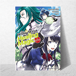 The Wrong Way To Use Healing Magic Merchandise The Wrong Way To Use Healing Magic Posters