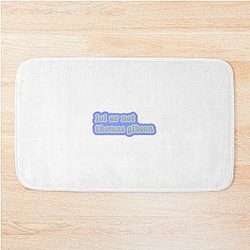 ur not thomas gibson Bath Mat