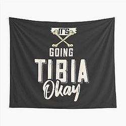 It's Going Gift Bone Orthopedist Tapestry