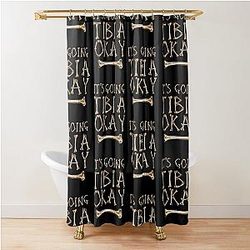 It's going to be okay Shower Curtain