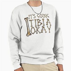 It's going to be okay Pullover Sweatshirt