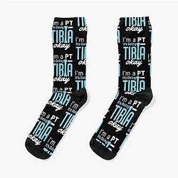 I'm a PT Obssesion with Tibia Socks