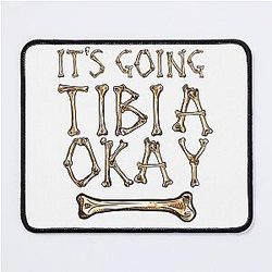 It's going to be okay Mouse Pad