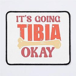 It's Going to Okay Mouse Pad