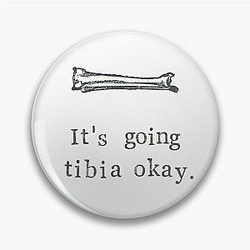 It's Going to τιςibia Okay Pin
