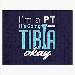I'm a PT It's Going Tibia Jigsaw Puzzle