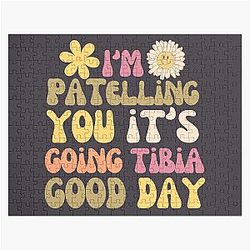 Im Telling You Its Going To Be Good Day Jigsaw Puzzle