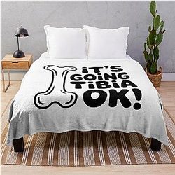 It's Going to Tibia - Cute Tibia Bone Pun Throw Blanket