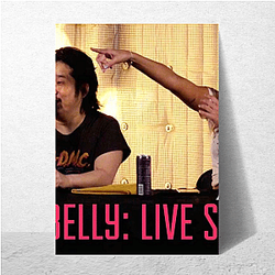 TigerBelly frequently features celebrity guests Tiger Belly Posters