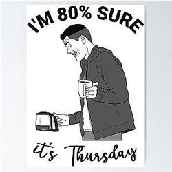 I'm 80 sure it's Thursday - Tim Bradford - The Rookie Poster