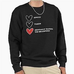 Mentally Dating Tim Bradford Sweatshirt