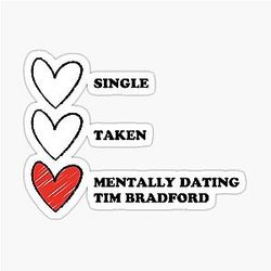 Mentally Dating Tim Bradford Sticker