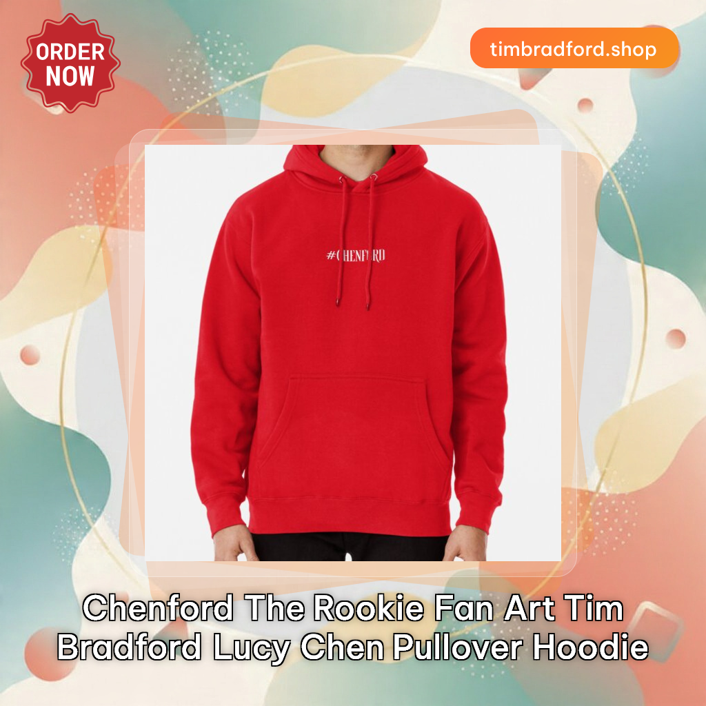 ChenFord The Rookie Fan Art Tim Bradford Lucy Chen Pullover Hoodie