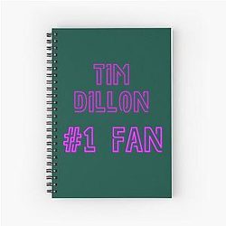 Tim Dillon Spiral Notebook