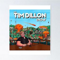 The Tim Dillon Show Podcast Official Store Poster