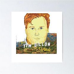 Tim Dillon Poster