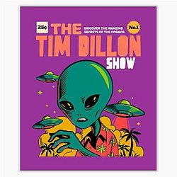 The Tim Dillon Show 5" Vinyl Bumper Sticker Decal