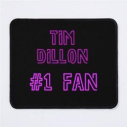 Tim Dillon Mouse Pad