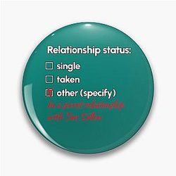 Tim Dillon Relationship Pin