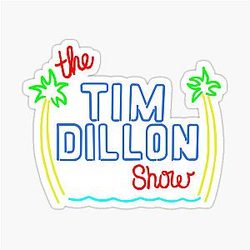 The Tim Dillon Show  sticker