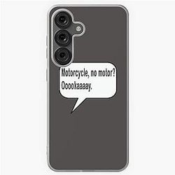 Tim Robinson I think you should leave Samsung Galaxy Case