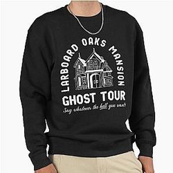 Tim Robinson I Think You Should Leave Ghost Tour Perfect Gift Pullover Sweatshirt