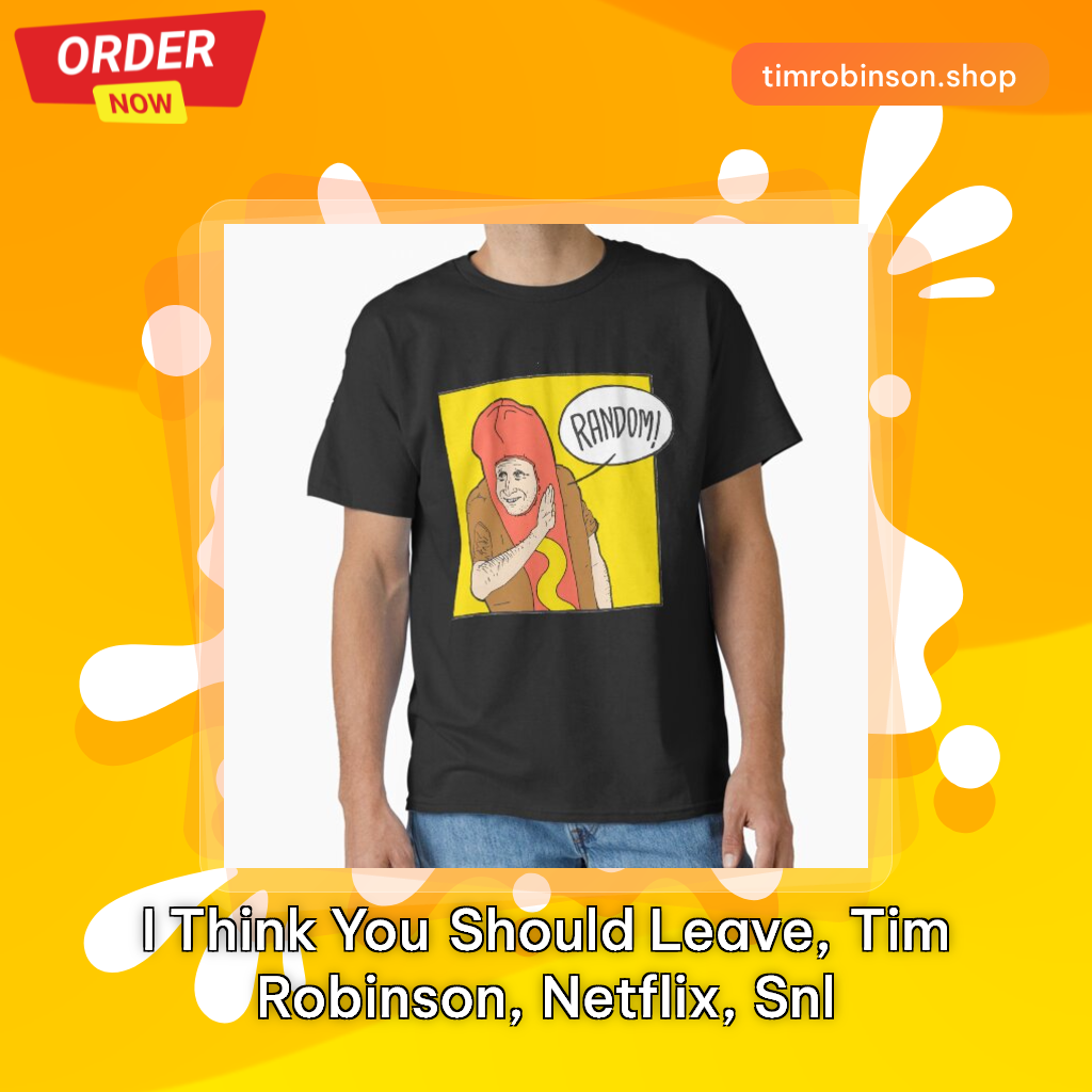 I Think You Should Leave, Tim Robinson, Netflix, SNL
