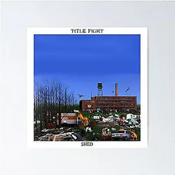 Title Fight Shed Poster