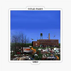 Title Fight Shed Sticker