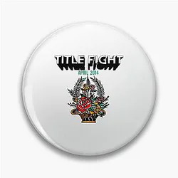 Title Fight 7"Pin"