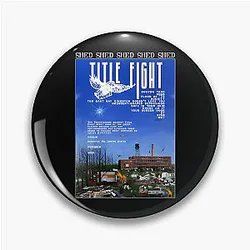 Title Fight Sheds Coxton Yard Flood Of 72 Society You Can't Say Kingston Doesn't Love You Pin