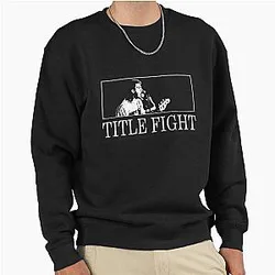 Title Fight Rock Shoegaze Band Pullover Sweatshirt