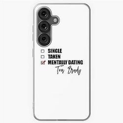 Mentally Dating Tom Brady Samsung Case