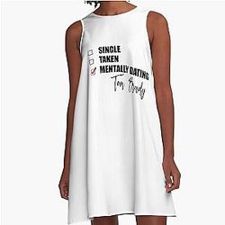 Mentally Dating Tom Brady A Line Dress