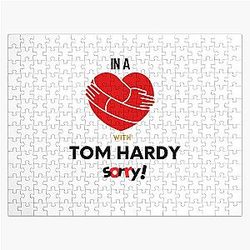 In a Relationship with Tom Hardy Sorry Jigsaw Puzzle