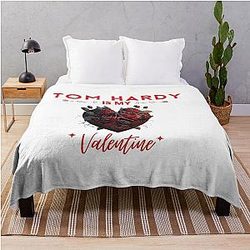 Tom Hardy Is My Valentine Throw Blanket