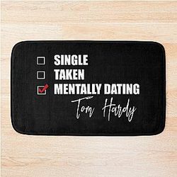 Mentally Dating Tom Hardy Bath Mat