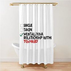 Mentally In Relationship With Tom Hardy Shower Curtain