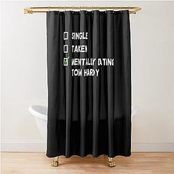 Mentally Dating Tom Hardy Shower Curtain
