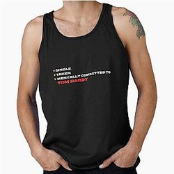 Mentally Committed To Tom Hardy Tank