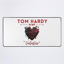 Tom Hardy is My Valentine Desk Mat