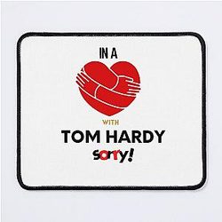 In a Relationship with Tom Hardy Mouse Pad