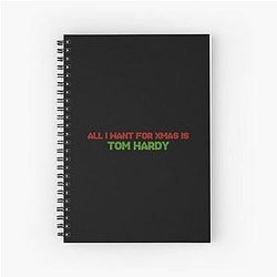 All I want for Christmas is Tom Hardy Notebook
