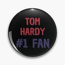 Tom Hardy Fan Pin